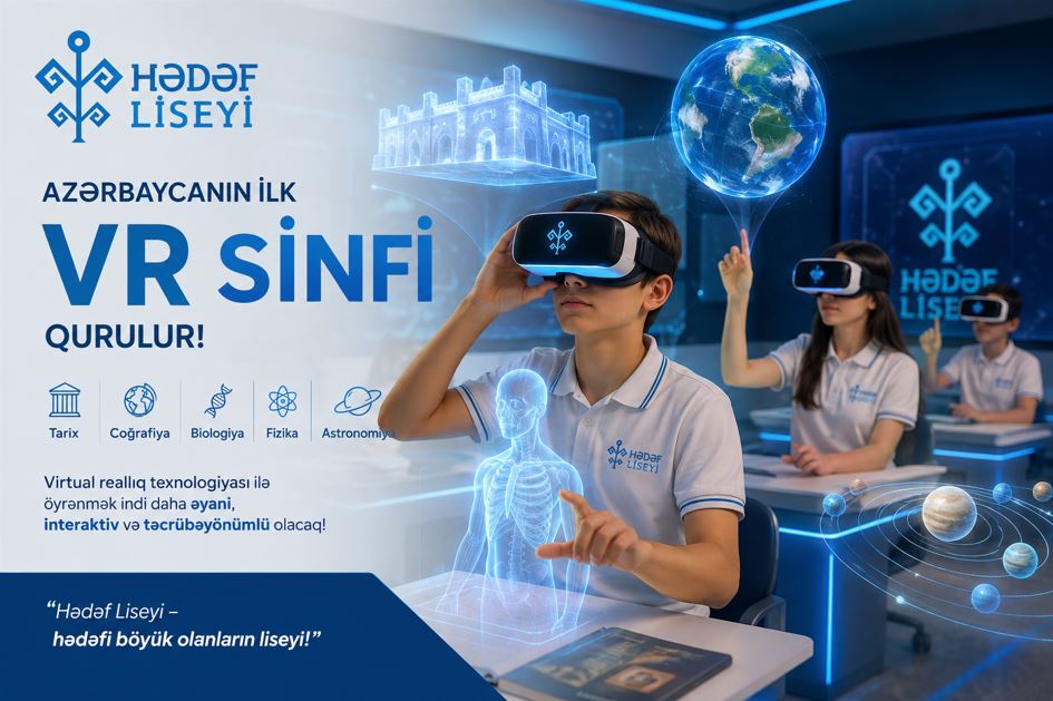 Azərbaycanın ilk VR sinfi qurulur
